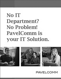 Text reads: No IT Department? No Problem! PavelComm is your IT Solution. Below are three images: a man working on a laptop, two people collaborating at a computer, and a woman smiling at a laptop. PavelComm logo at bottom right.