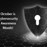A digital shield with a keyhole is shown next to the text October is Cybersecurity Awareness Month! on a blue, futuristic network background—highlighting essential Cybersecurity Tips for Small Businesses Portland.